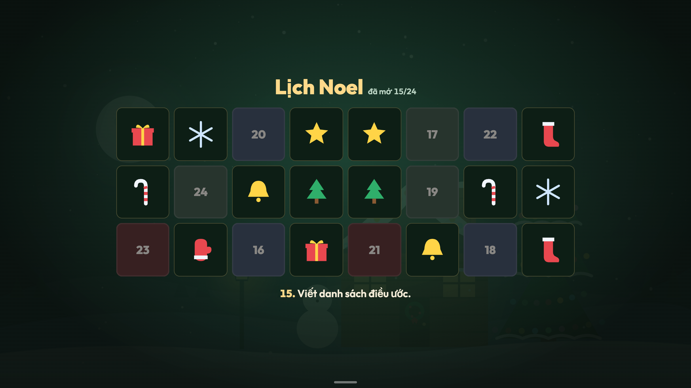 Lịch Noel với 24 ô xếp lộn xộn, 15 ô đầu đã mở với hình ngôi sao, chuông, tất Noel, các ô còn lại bị khoá, bên dưới ghi 15. Viết danh sách điều ước.